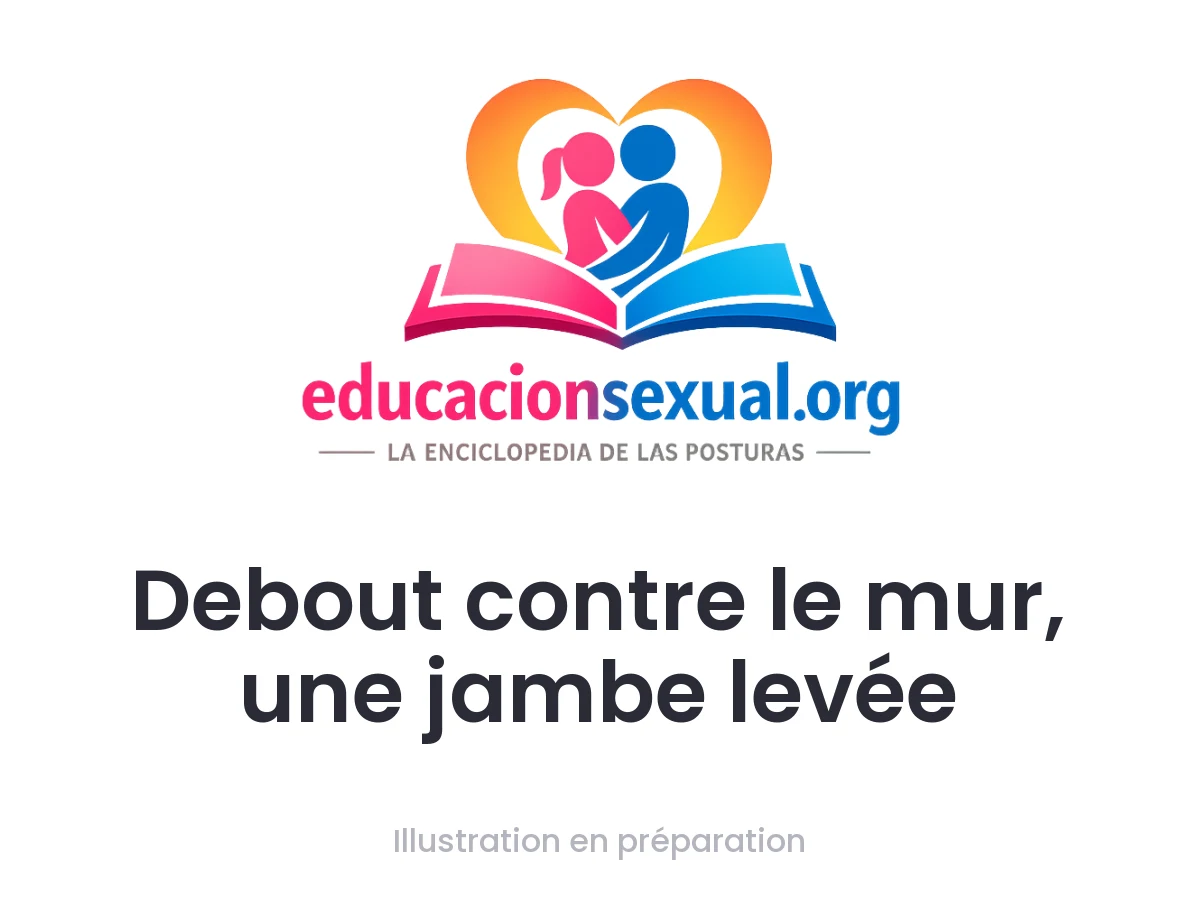 Position sexuelle Debout contre le mur, une jambe levée: Une femme s'appuie contre le mur avec une jambe levée, tandis que sa partenaire utilise ses doigts pour la stimuler. La hauteur ajustable pe