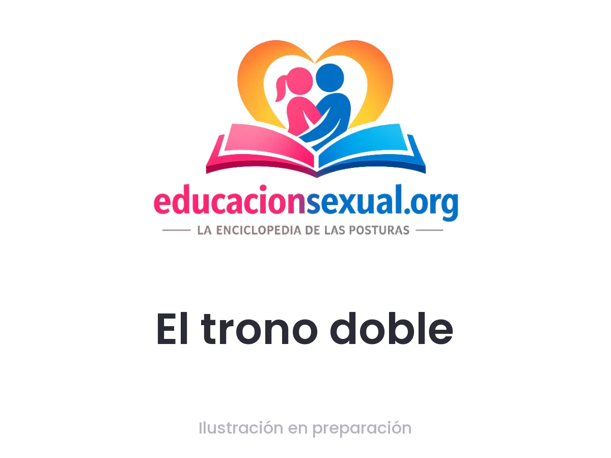 Posición sexual El trono doble: Acostada en un sillón reclinable, las piernas se apoyan sobre el brazo del sillón. El estimulador externo tipo conejo se coloca para estimul