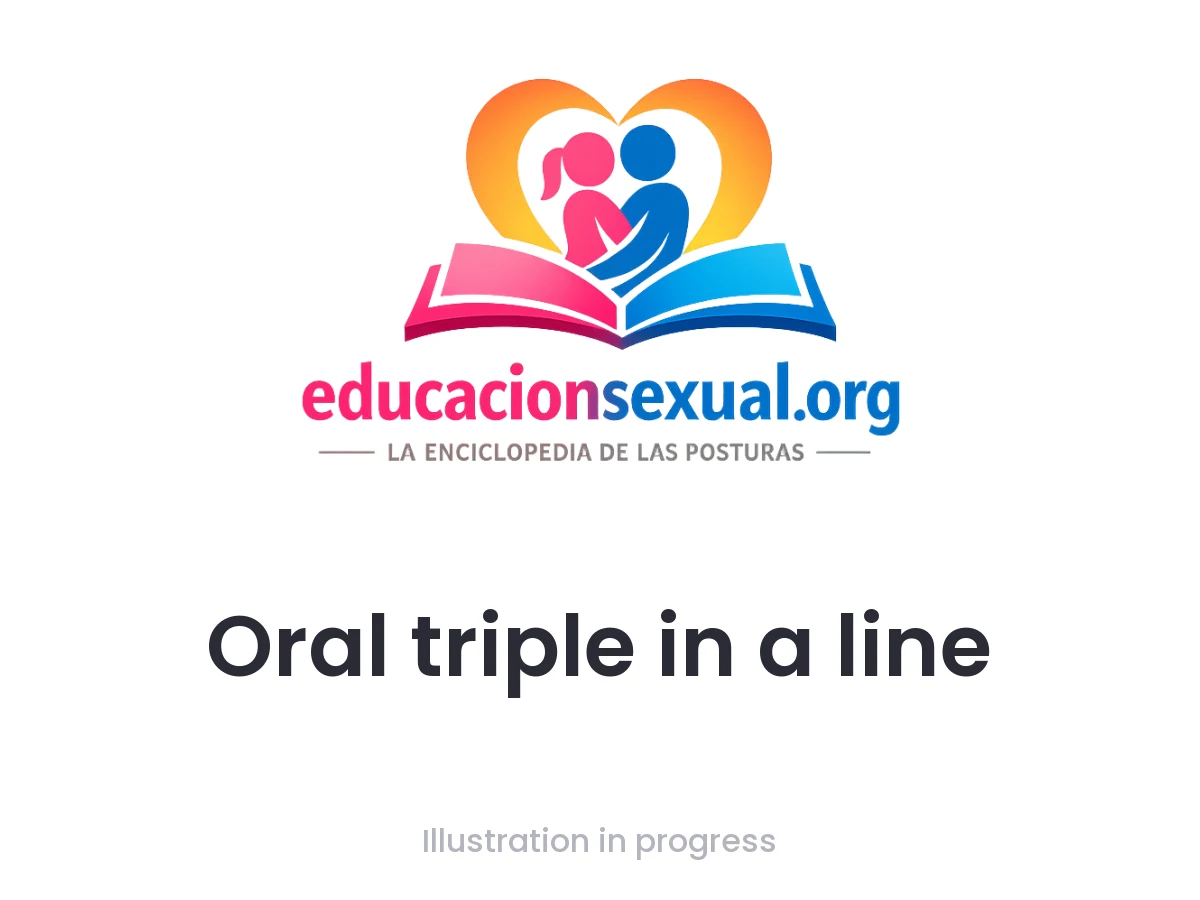 Sex position Oral triple in a line: One person lies on their back, another positions themselves over their face to receive oral sex, while the third positions themselves to giv