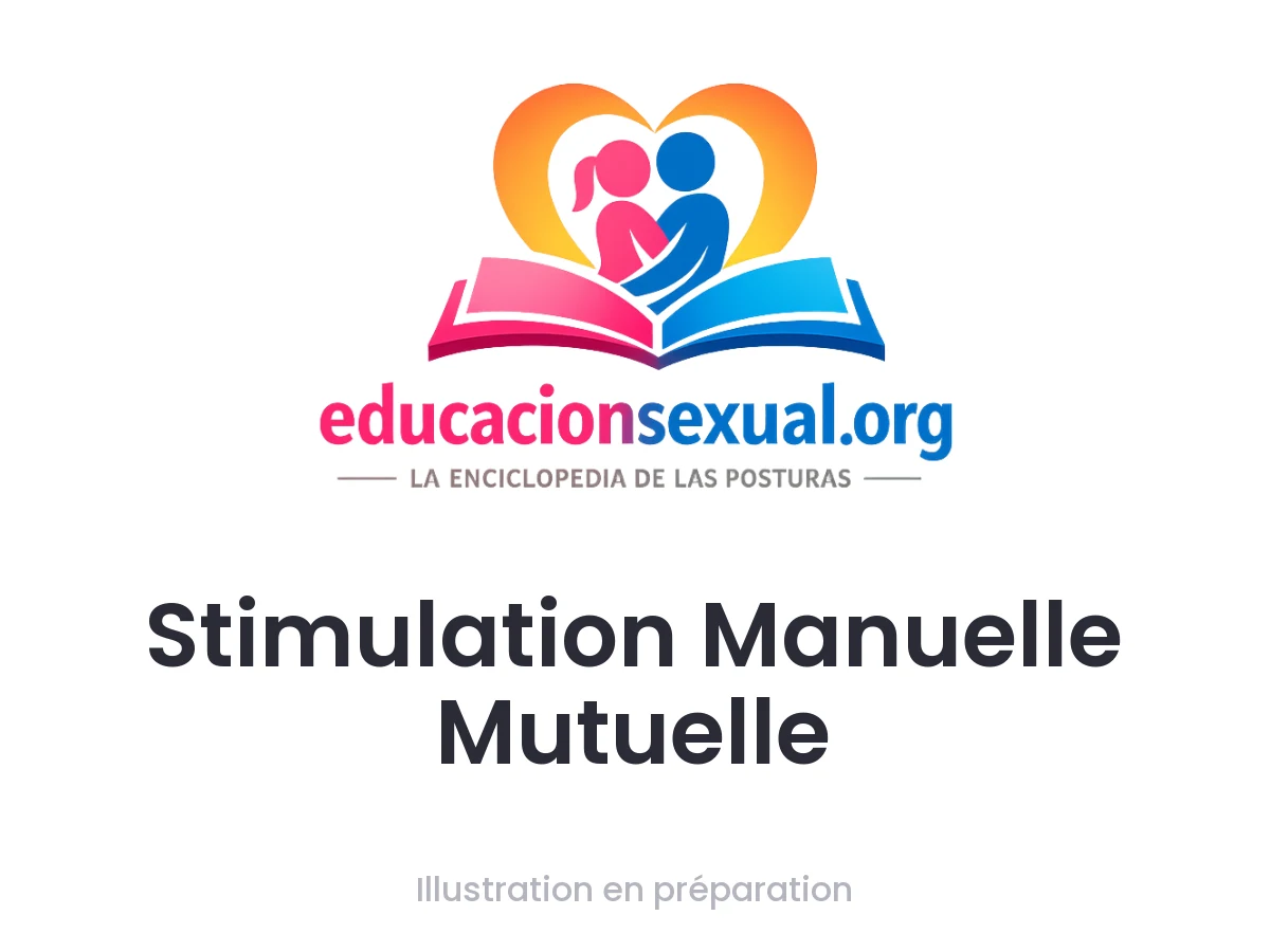 Position sexuelle Stimulation Manuelle Mutuelle