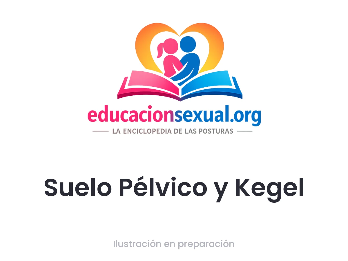 Posición sexual Suelo Pélvico y Kegel
